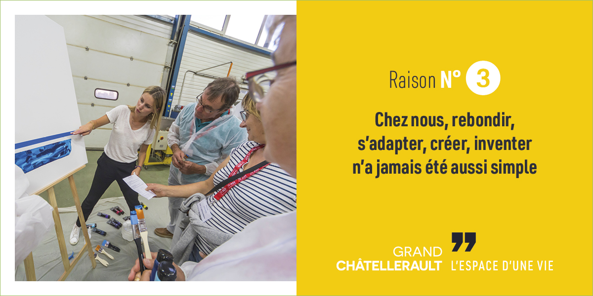 Raison numéro 3 : Chez nous, rebondir, s'adapter, créer, inventer n'a jamais été aussi simple.
À Grand Châtellerault, vous pourrez compter sur un environnement unique pour installer et développer votre activité :
        ◦ une équipe à votre écoute pour vous accompagner
        ◦ une pépinière pour faire naître et développer vos idées
        ◦ une fibre d’entreprise 10 fois moins chère que le marché
        ◦ des parcelles de 500 m² à 5 ha vendus entre 10 et 25 € le m²…
Contactez-nous pour échanger sur vos projets.